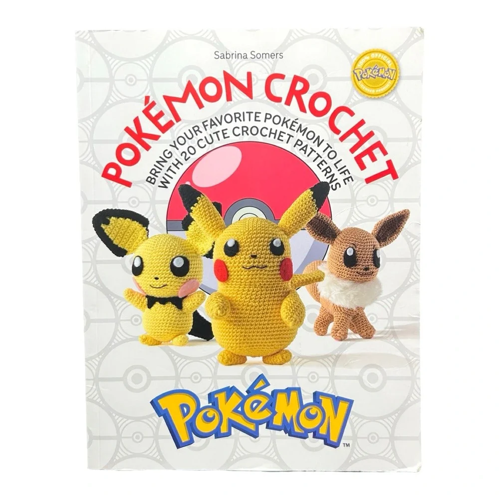 Pokemon Crochet 20 Cute Amigurumi Patterns Sabrina Somers Paperback Book